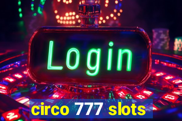 circo 777 slots